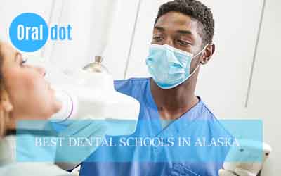 Best Dental schools in Alaska