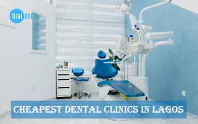 Cheapest dental clinics in Lagos